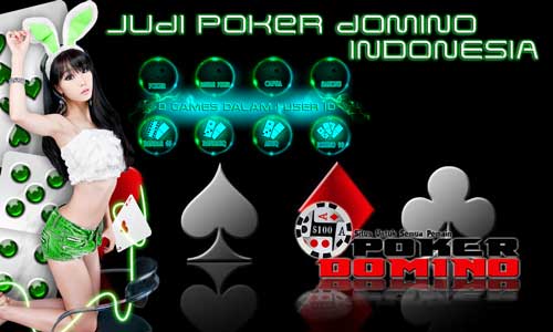 Judi Poker Domino Indonesia